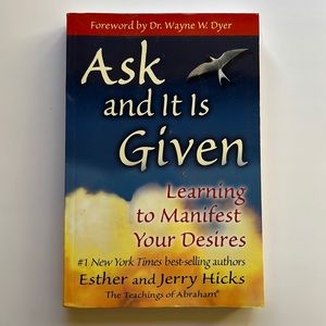 Ask and it is given